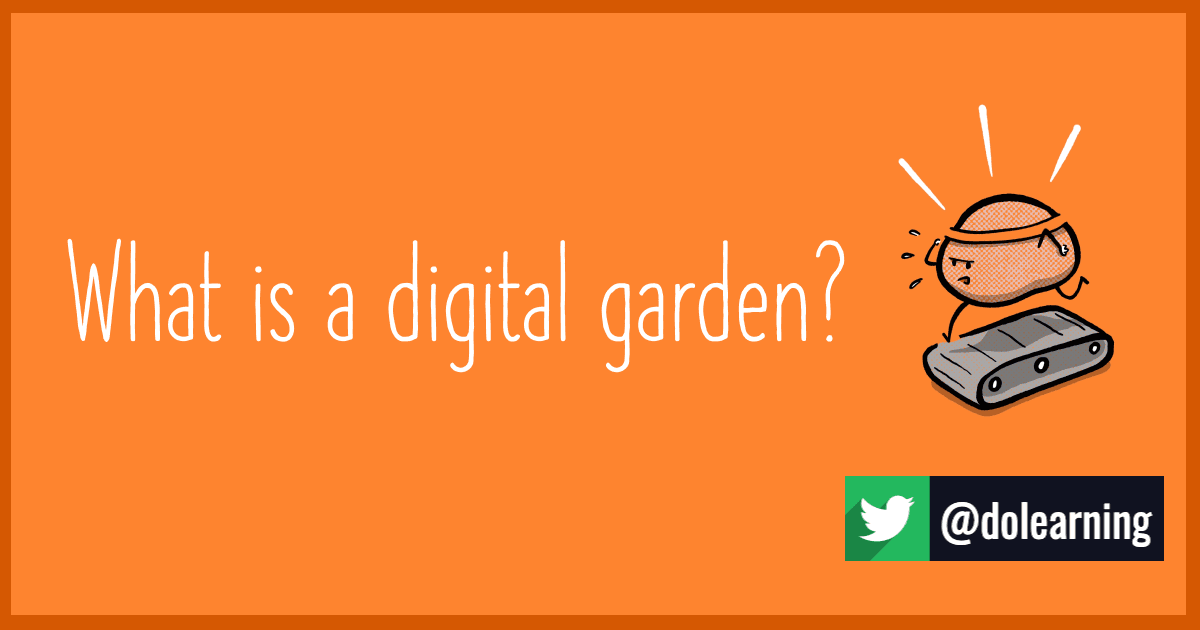What is a digital garden?